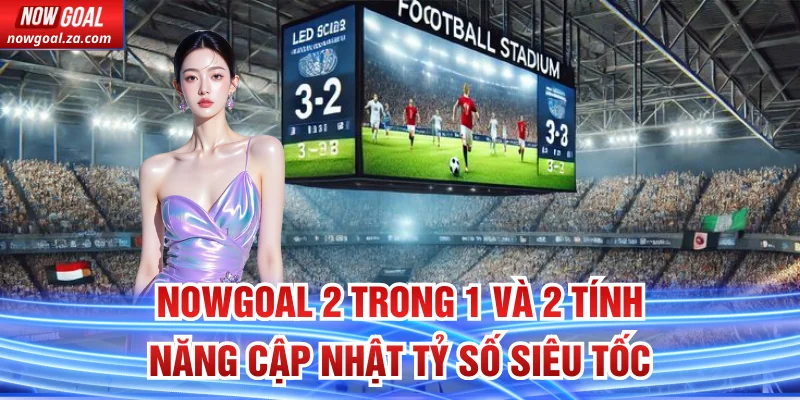 Nowgoal 2 Trong 1